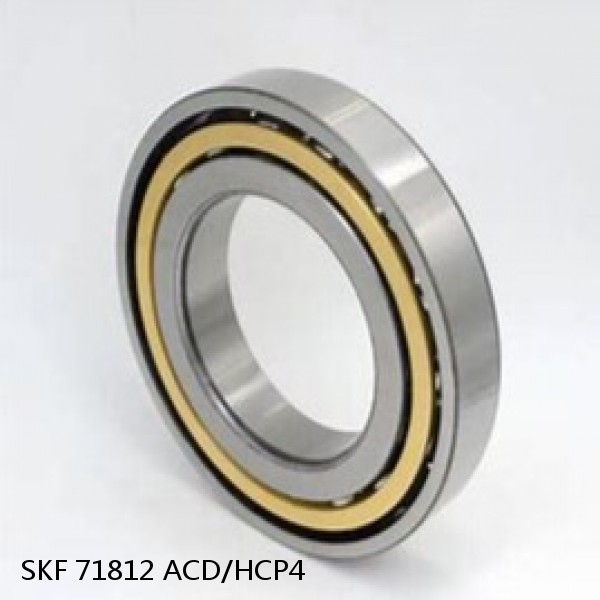 71812 ACD/HCP4 SKF High Speed Angular Contact Ball Bearings