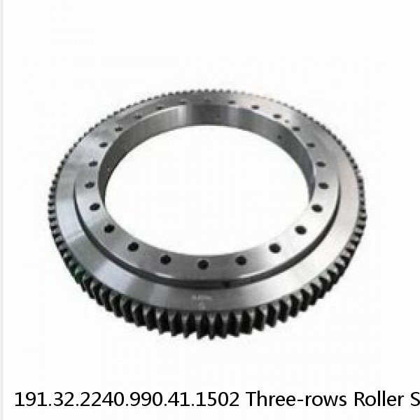 191.32.2240.990.41.1502 Three-rows Roller Slewing Bearing