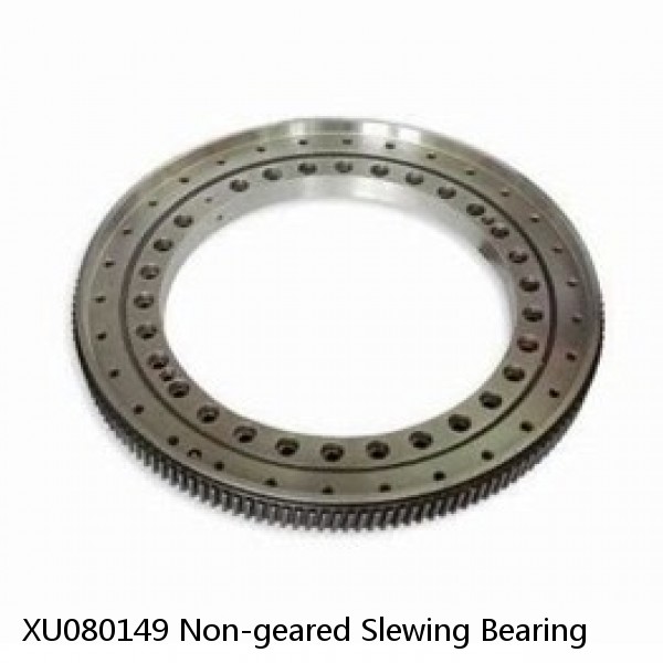 XU080149 Non-geared Slewing Bearing