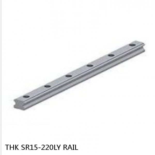 SR15-220LY RAIL THK Linear Bearing,Linear Motion Guides,Radial Type Caged Ball LM Guide (SSR),Radial Rail (SR) for SSR Blocks
