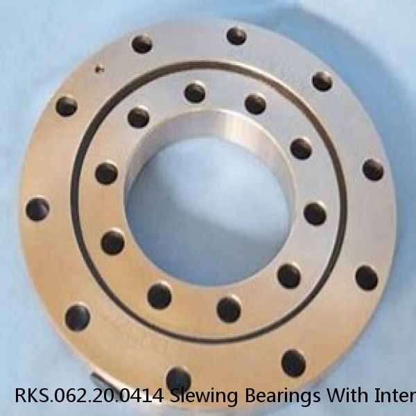 RKS.062.20.0414 Slewing Bearings With Internal Gear Teeth